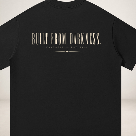 Built From Darkness Tee